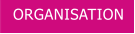 ORGANISATION