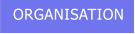 ORGANISATION