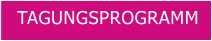 TAGUNGSPROGRAMM