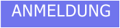 ANMELDUNG