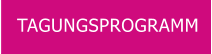 TAGUNGSPROGRAMM