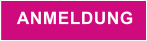 ANMELDUNG