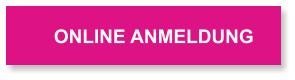 ONLINE ANMELDUNG