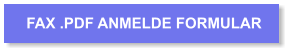 FAX .PDF ANMELDE FORMULAR