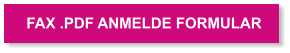 FAX .PDF ANMELDE FORMULAR