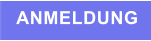 ANMELDUNG