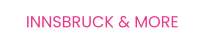 INNSBRUCK & MORE